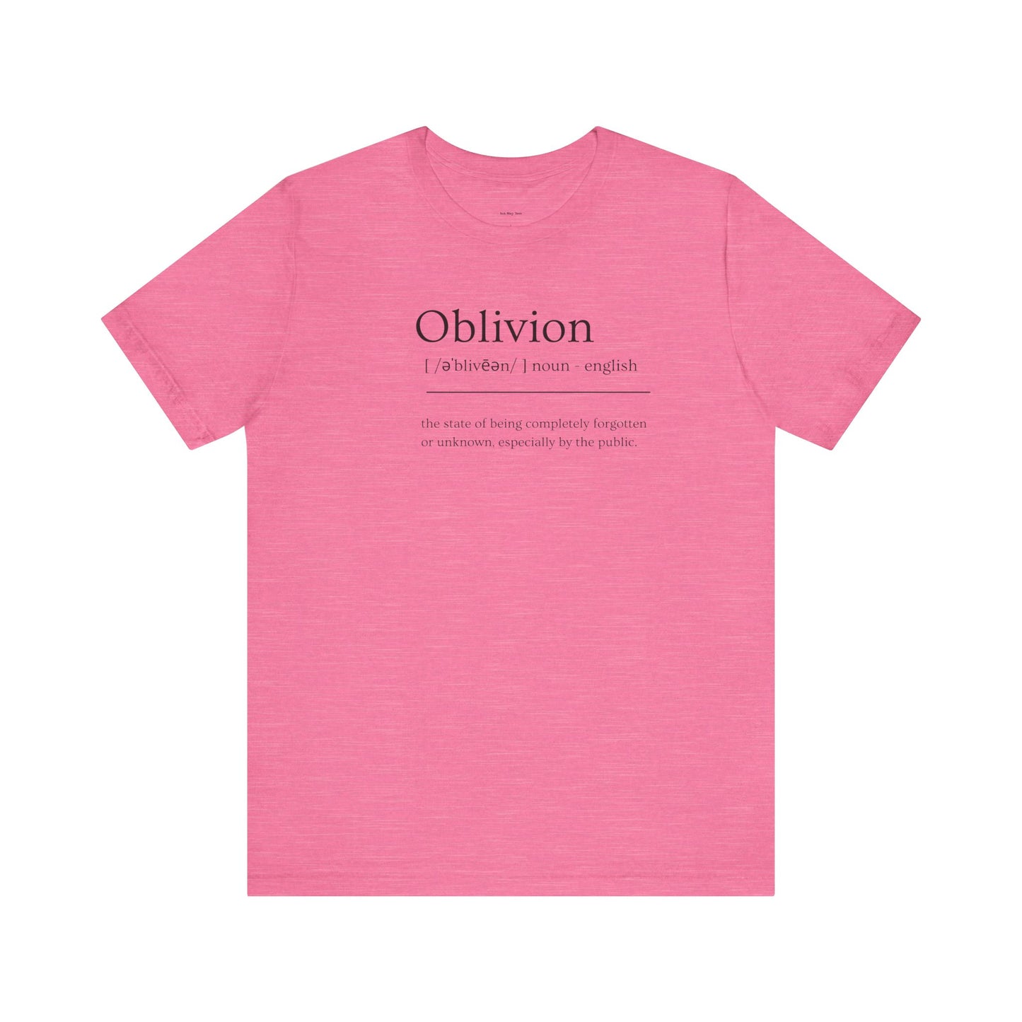 Pink t-shirt with 'Oblivion' definition text