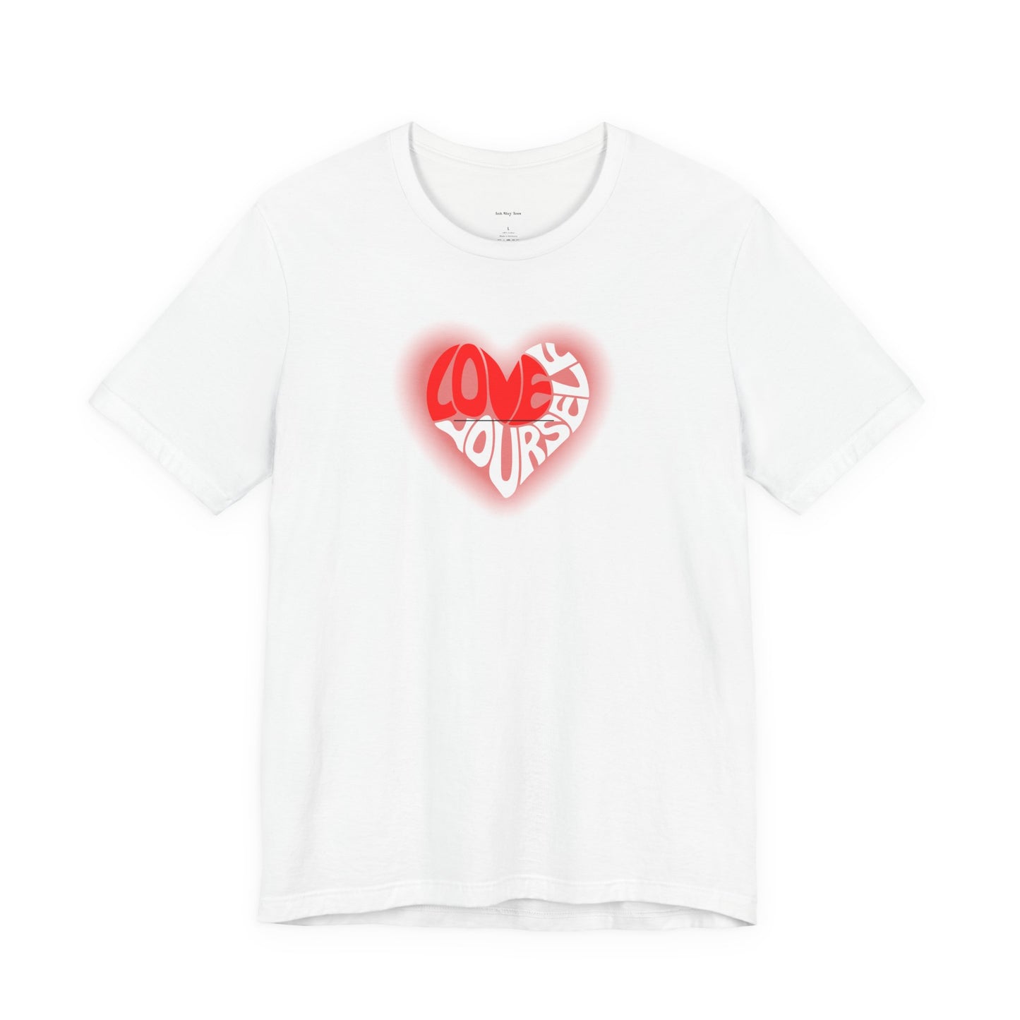 Love Yourself Heart Shirt, Love Yourself Shirt, Love Shirt, Heart Shirt, Love Tee, Soft Shirt, Cotton Tee, Valentine Day Shirt