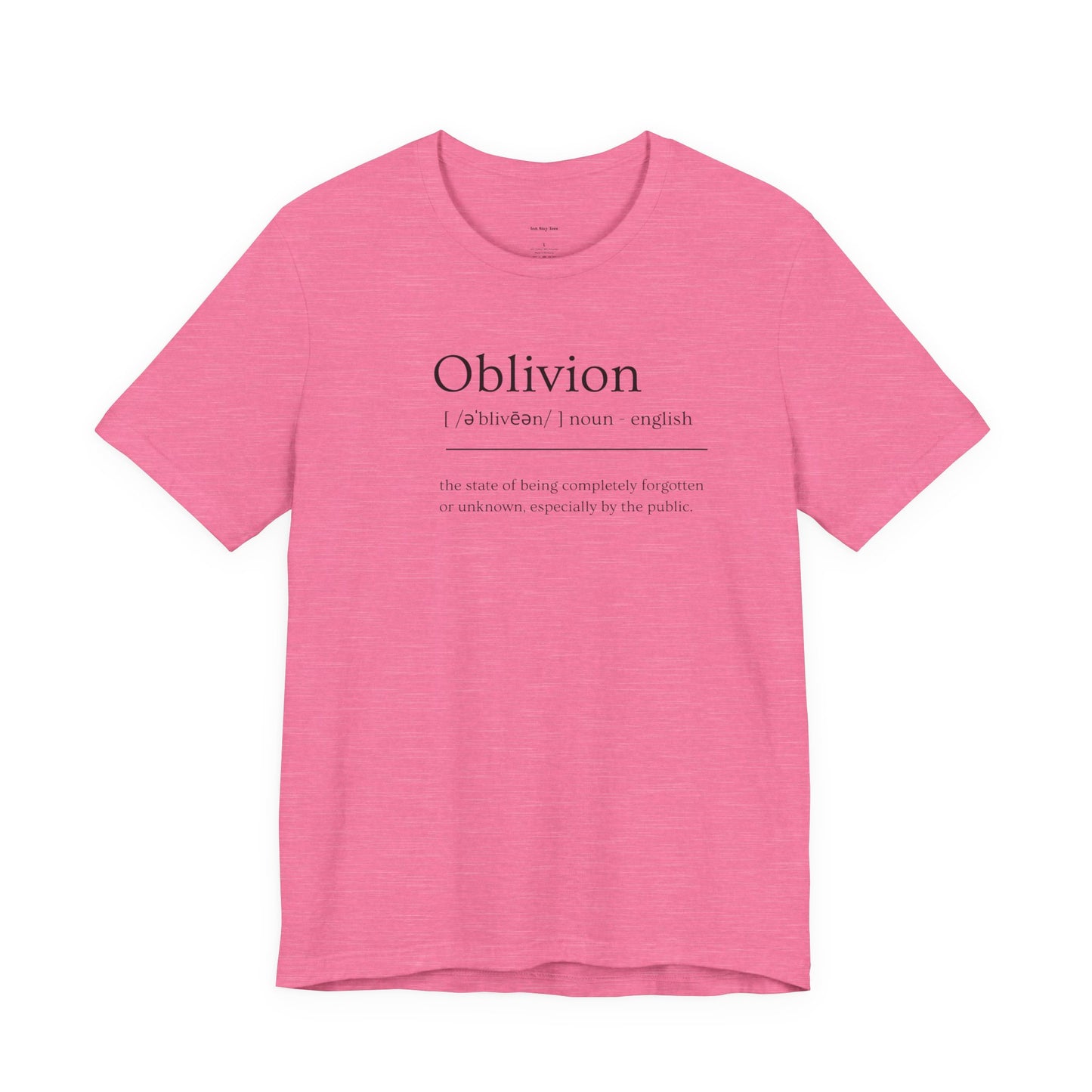 Pink t-shirt with 'Oblivion' definition