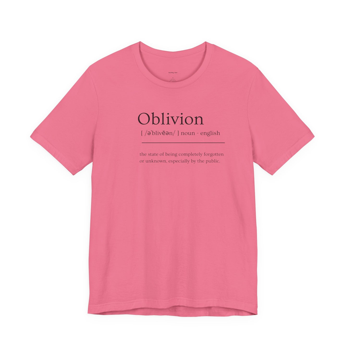 Pink t-shirt with 'Oblivion' definition text