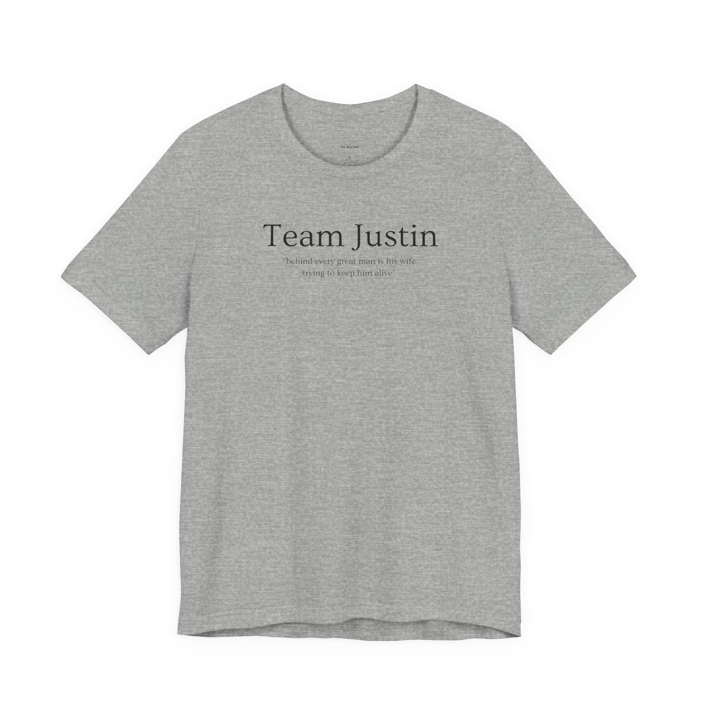 Gray t-shirt with 'Team Justin text