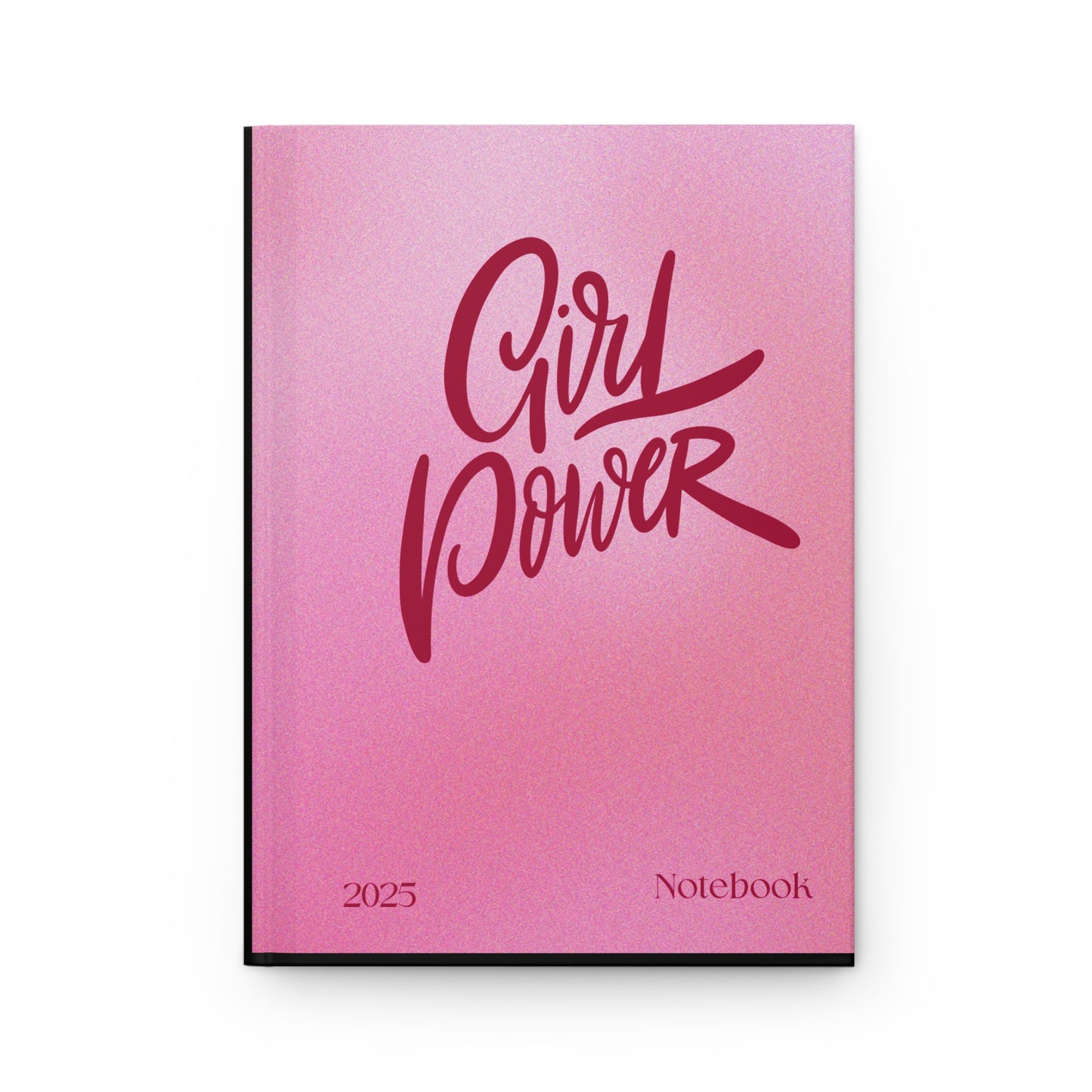 Girl Power. Bold Hardcover Notebook for Writing and Conquering. Lined Paper Notebook