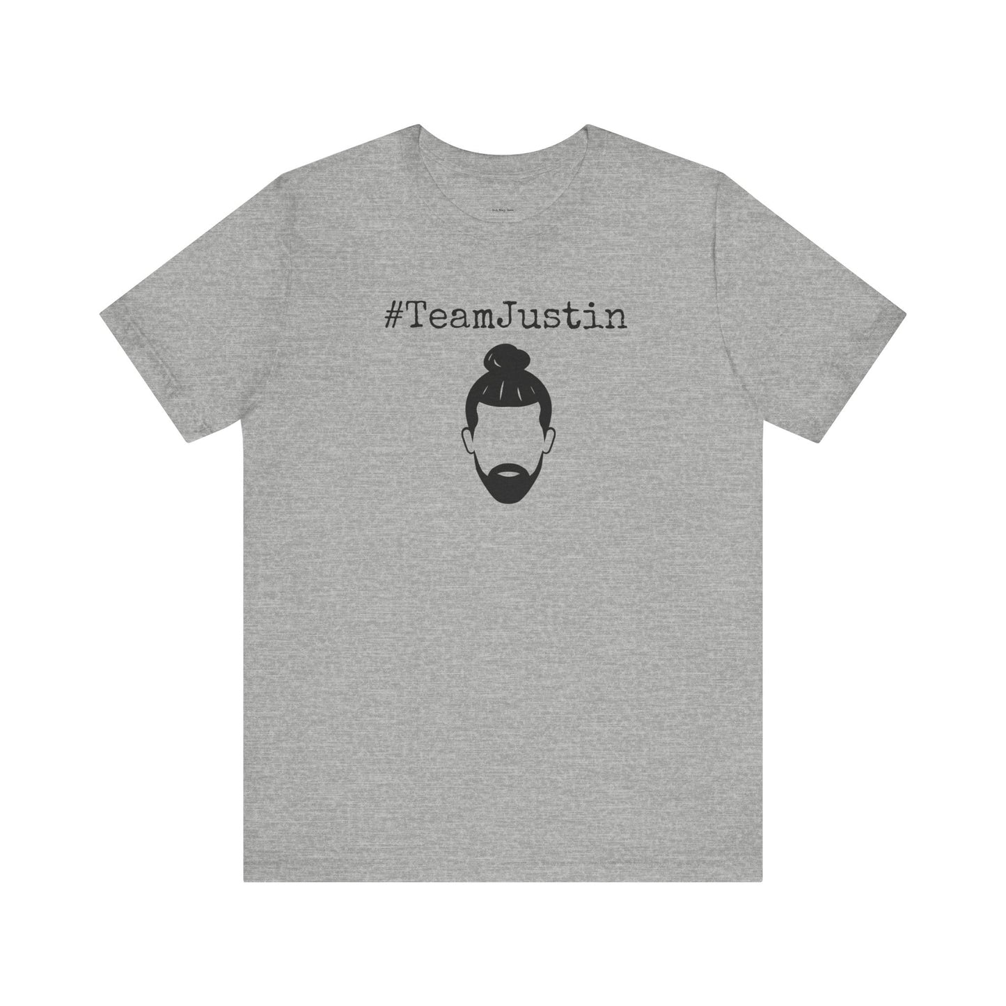 Gray t-shirt with '#TeamJustin' text and a graphic of a man with a bun and beard