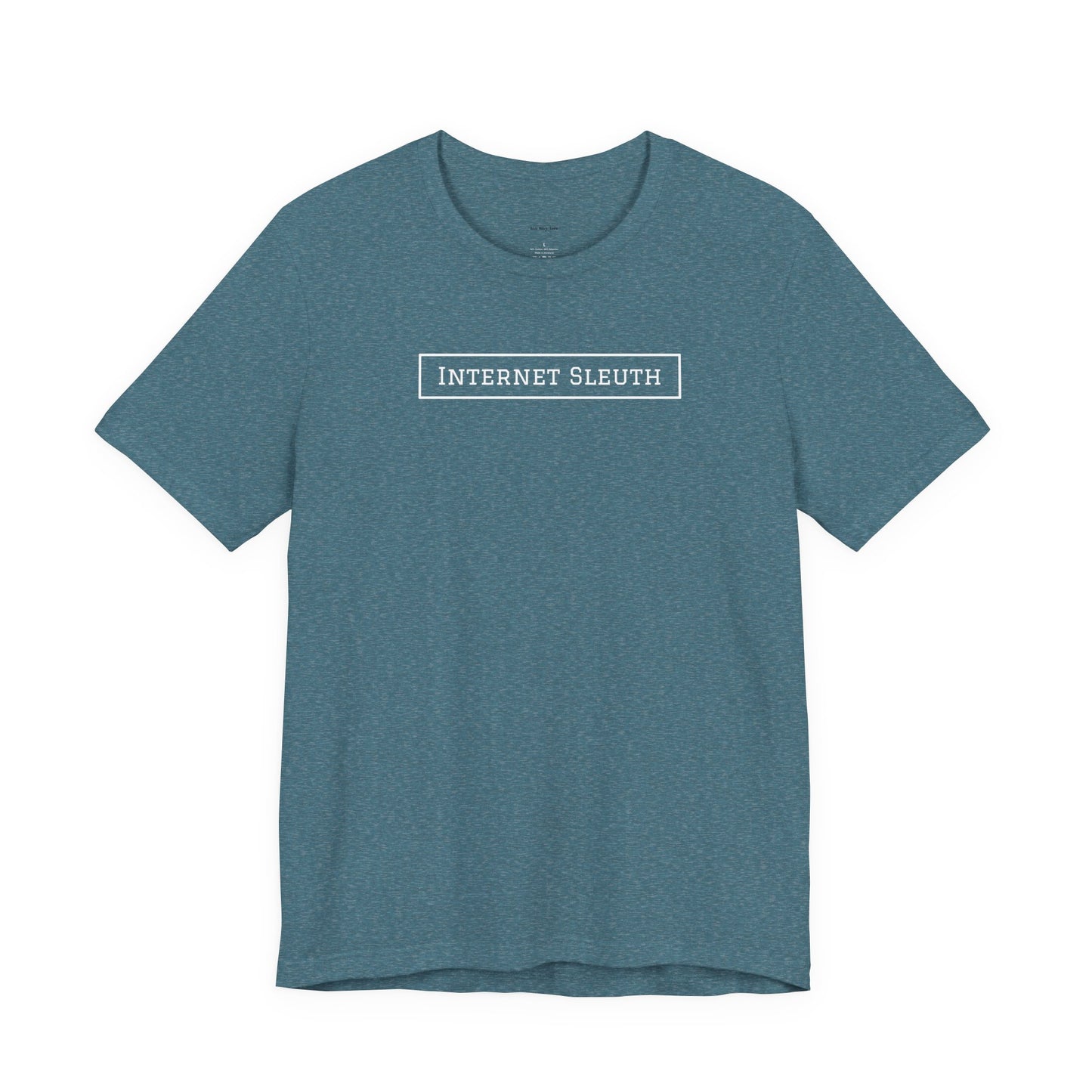 Blue t-shirt with 'Internet Sleuth