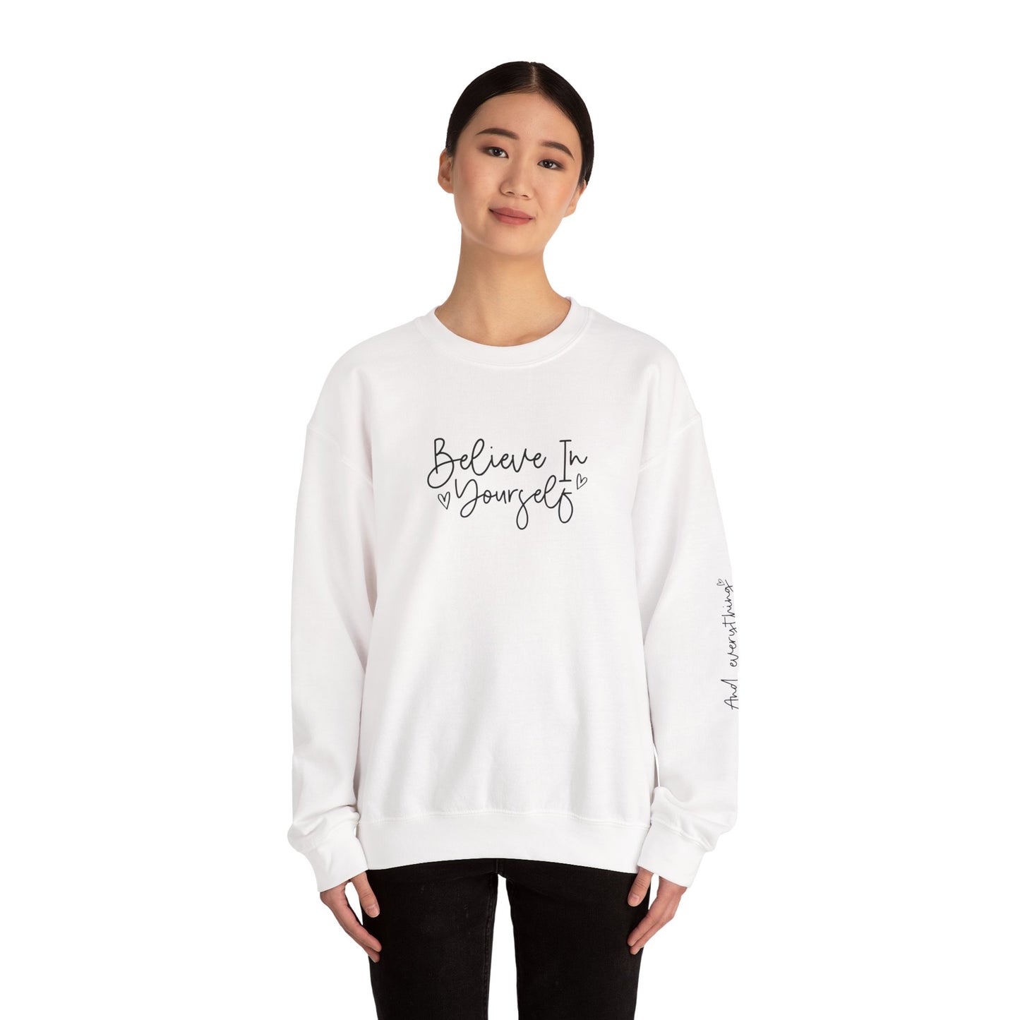 Believe In Yourself, Everything will be Possible Sleeve, Signature Sleeve, Motivational, Crewneck, Comfy, Back to School, Gifts for Her