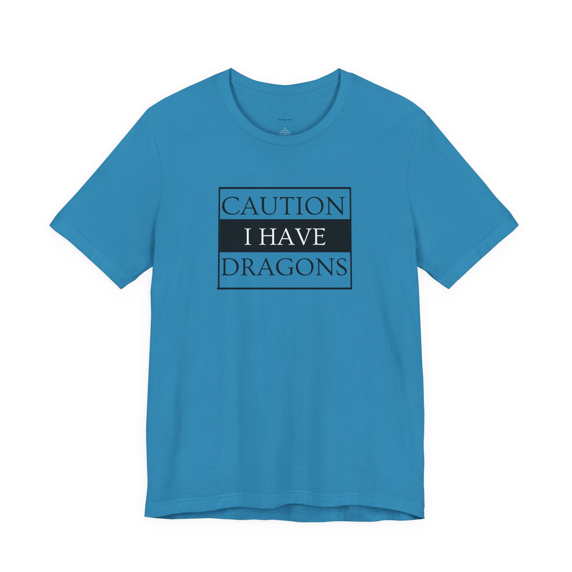 Blue t-shirt with 'Caution I Have Dragons' text