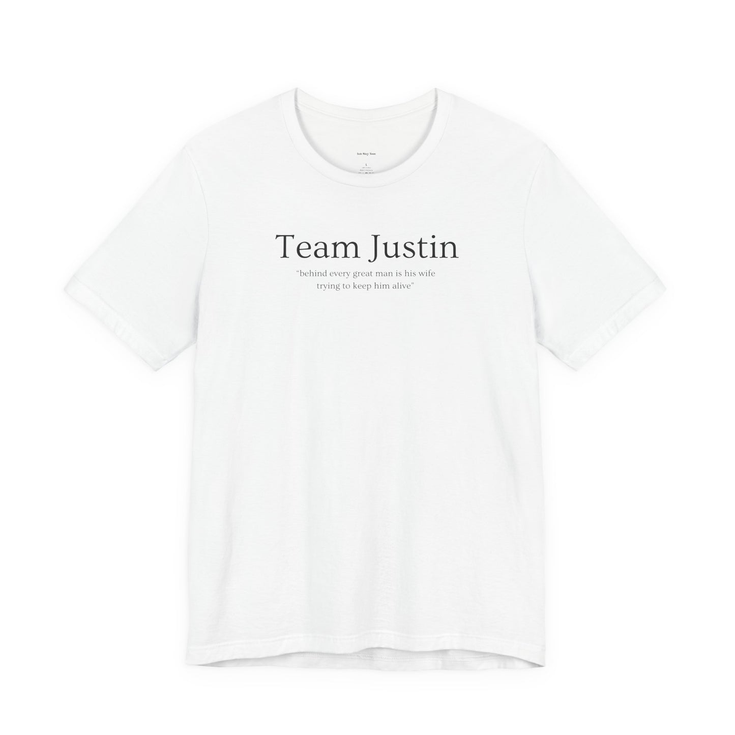 White t-shirt with 'Team Justin