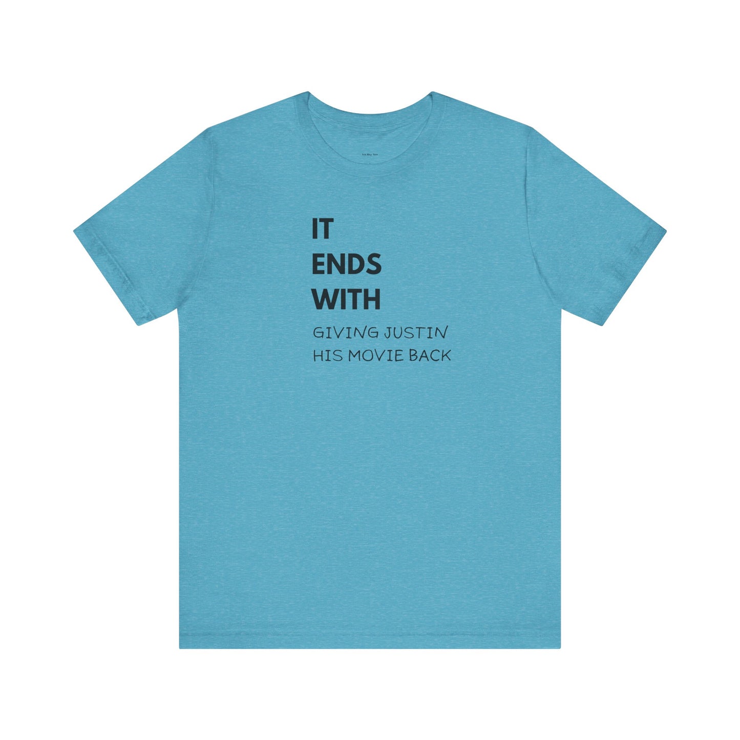 Blue t-shirt with black text