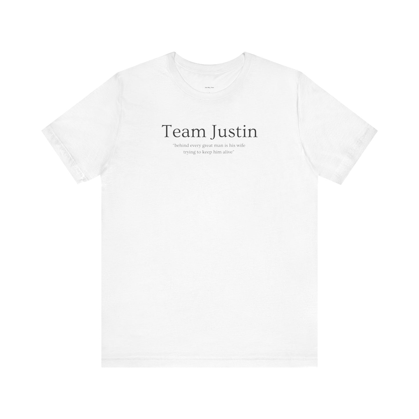 White t-shirt with 'Team Justin' text  