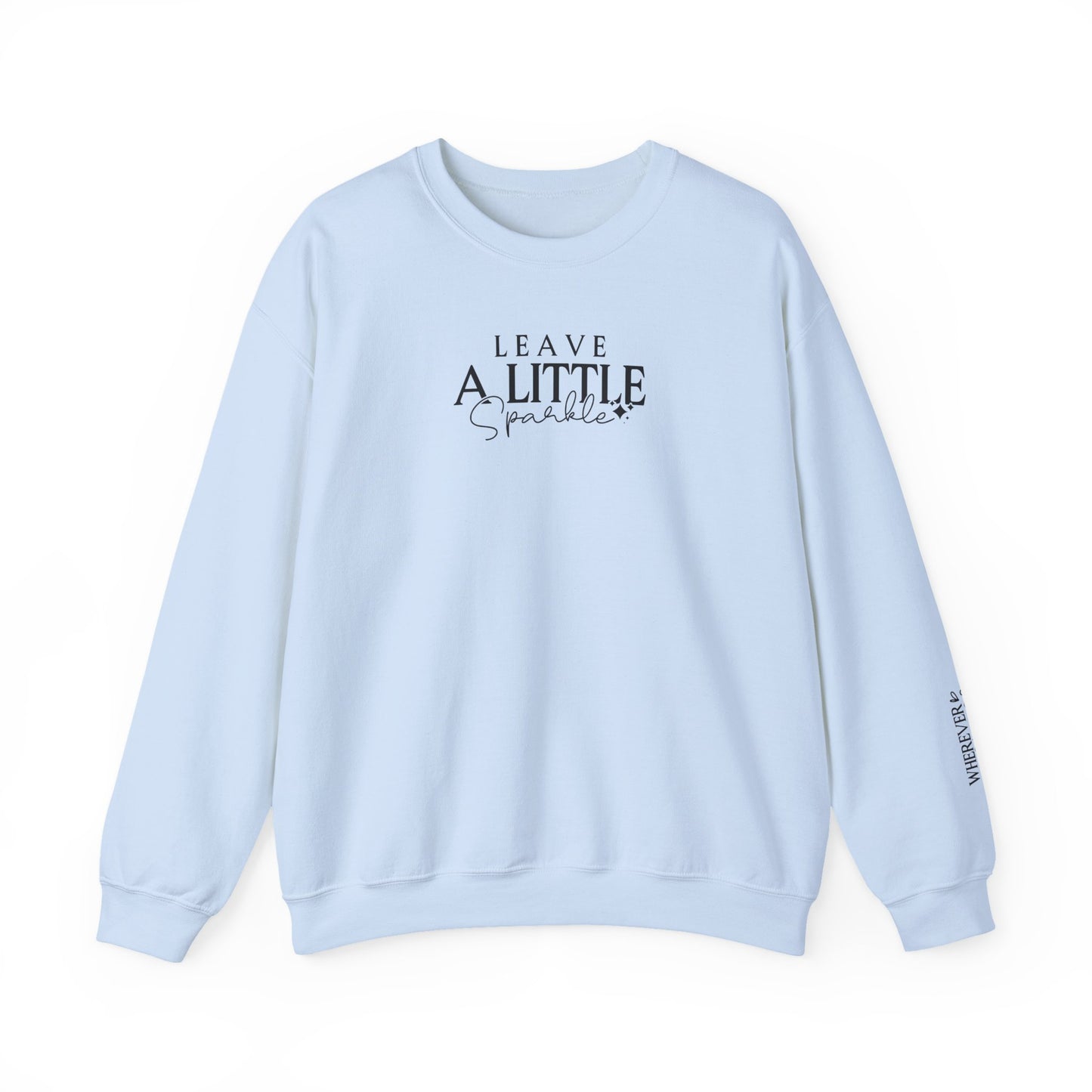 Leave a Little Sparkle, Signature Sleeve, Super Comfy, Inspirational Sweater, Motivation, happy, sparkle, Back to School, Gifts For Her