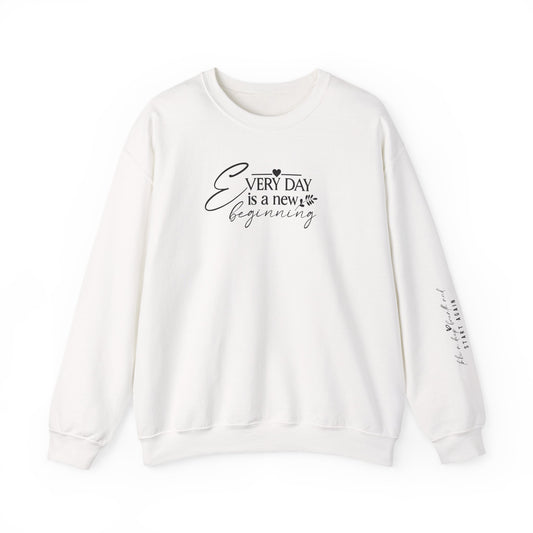 Everyday Is A New Beginning, Signature Sleeve, Motivational Sweater, Crewneck, inspiration, Back To School, Gifts for Her