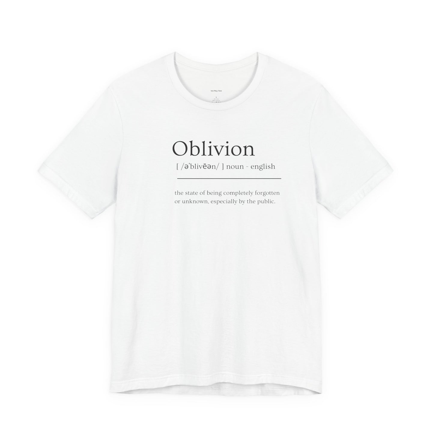White t-shirt with 'Oblivion' definition text 