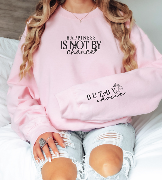 Happiness is not by Chance