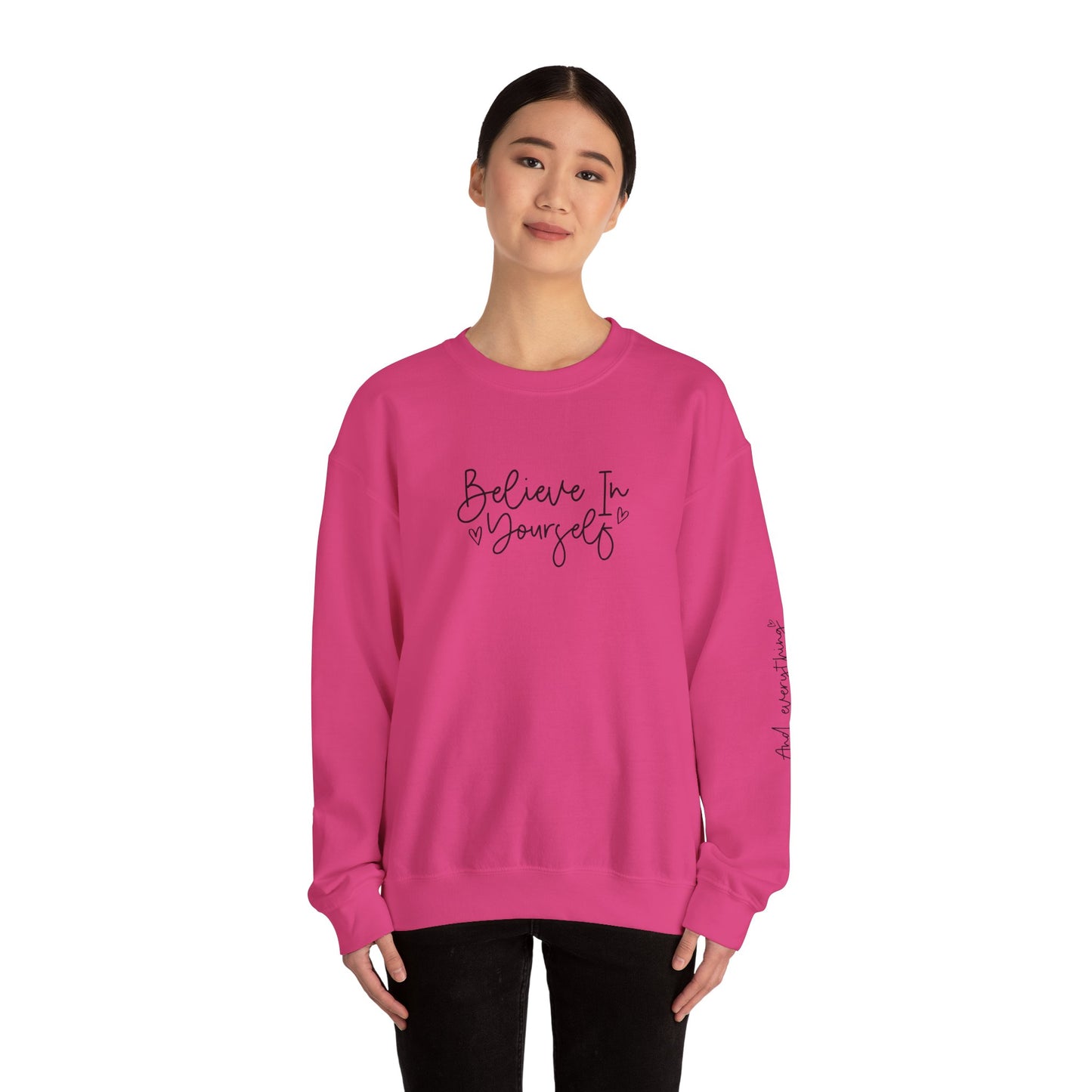 Believe In Yourself, Everything will be Possible Sleeve, Signature Sleeve, Motivational, Crewneck, Comfy, Back to School, Gifts for Her