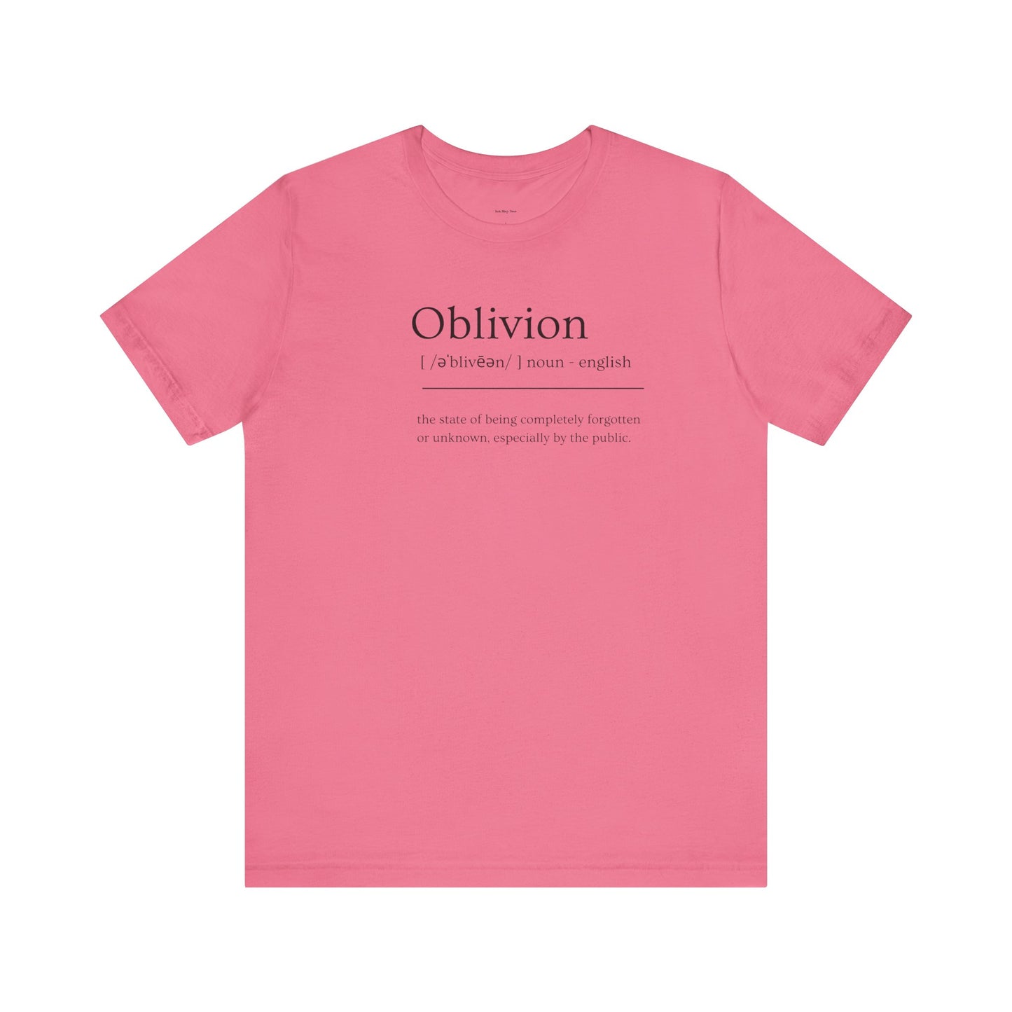 Pink t-shirt with black text  