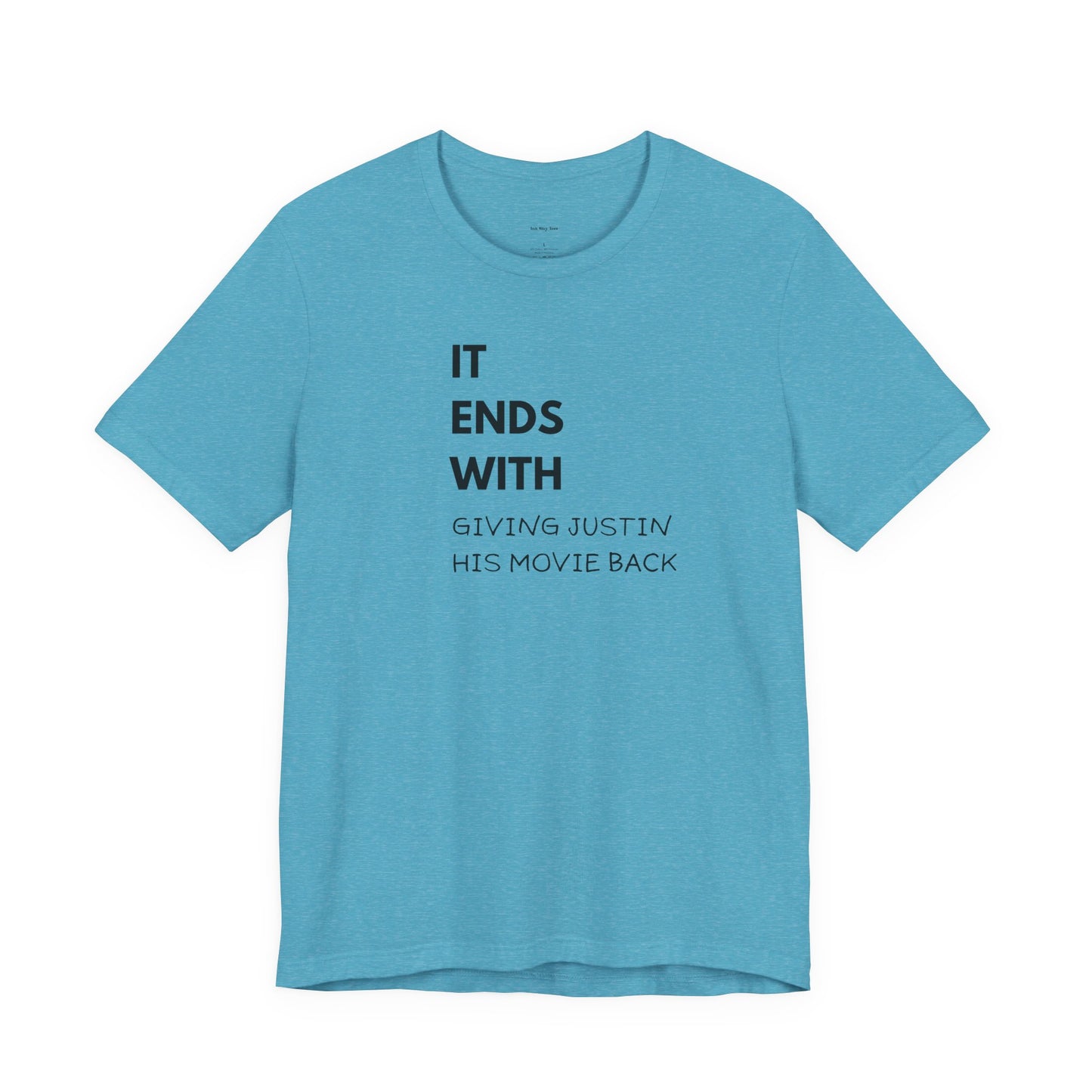 Blue t-shirt with black text 