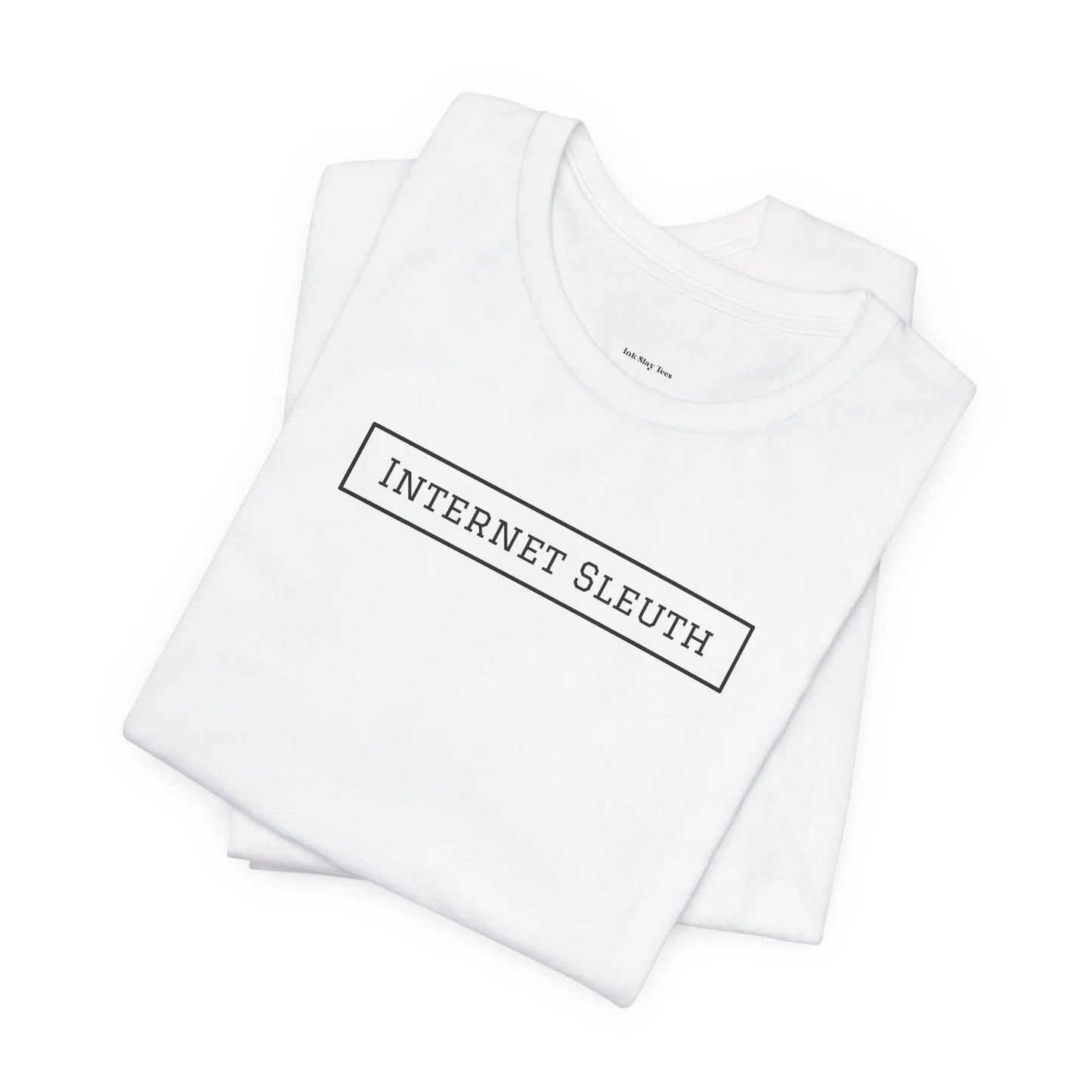 Internet Sleuth Merch